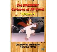 The Wackiest Cartoons of All Time Vol. 4 Uncensored Animation from the 19 (DVD)
