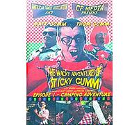 The Wacky Adventures of Sticky Gumm Episode 1 - Camping Adventure
