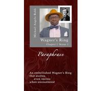 The Wagner Paraphrase - Ring: Chapter 1 Scene 1