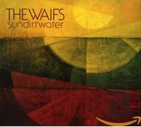 The Waifs Sundirtwater (CD)