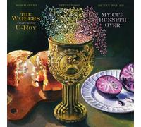 The Wailers & U-Roy My Cup Runneth Over (RSD 2021) (Vinyl LP) Limited 12" Album