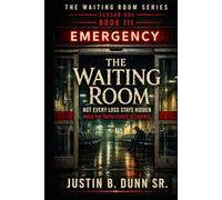The Waiting Room: Not Every Loss Stays Hidden: When the Truth Starts to Surface