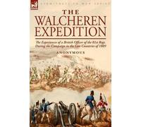 The Walcheren Expedition (Tascabile)