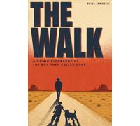 THE WALK: A Comic Biography of the Boy They Called Duke