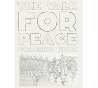 The Walk for Peace Coloring Book