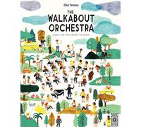 The Walkabout Orchestra: Postcards from Around the World [Lingua Inglese]