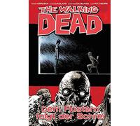 The Walking Dead 23: Dem Flüstern folgt der Schrei (Hardback)