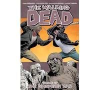Robert Kirkman The Walking Dead Volume 27: The Whisperer War (Tascabile)