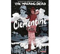 The walking dead: Clementine. Vol. 1
