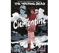 Walking Dead: Clementine - Tillie Walden - 2022