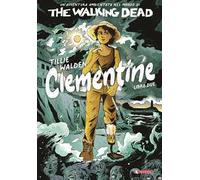 The walking dead: Clementine. Vol. 2