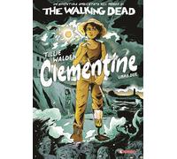 The walking dead: Clementine. Vol. 2 - Walden Tillie