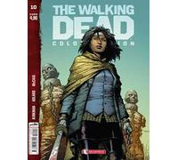 The Walking Dead. Color Edition #10