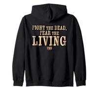 The Walking Dead Fight The Dead Fear The Living Felpa con Cappuccio