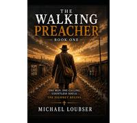 The Walking Preacher: Book One