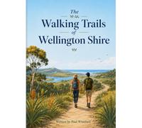 The Walking trails of Wellington Shire