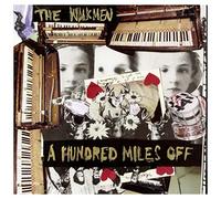 The Walkmen - A Hundred Miles Off (U.S. Version)