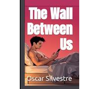 The Wall Between Us