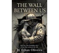 The Wall Between Us
