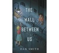 The Wall Between Us