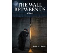 The Wall Between Us