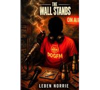 The Wall Stands: Book 1 of The Deusmortus Series