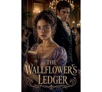 The Wallflower's Ledger