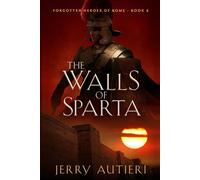 The Walls of Sparta: 6