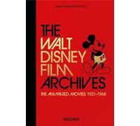 The Walt Disney film archives. Animated movies 1921-1968. 45th Ed. Ediz. inglese