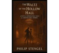 The Waltz of the Hollow Hall