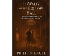 The Waltz of the Hollow Hall