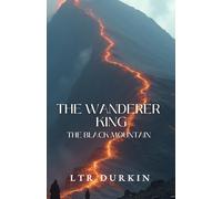 The Wanderer King: The Black Mountain: Where Kings Break