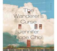 The Wanderer's Curse: A Memoir