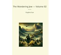The Wandering Jew - Volume 02