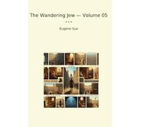 The Wandering Jew - Volume 05