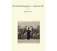 The Wandering Jew - Volume 06