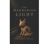 The Wandering Light: Chronicles of Telgia: Book One