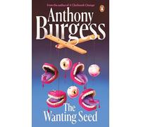 The Wanting Seed: Anthony Burgess