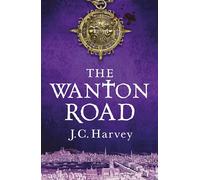 The Wanton Road
