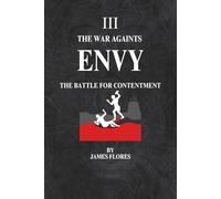 The War Againts ENVY: The Battle For Contentment: 3