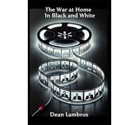 The War at Home in Black and White