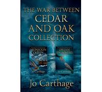 The War Between Cedar and Oak Collection