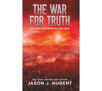 The War for Truth: The Forgotten Chronicles Book 3
