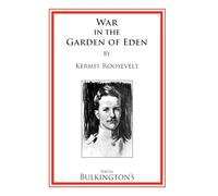 The War In The Garden of Eden