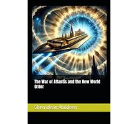 The War of Atlantis and the New World Order