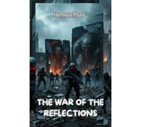 THE WAR OF THE REFLECTIONS