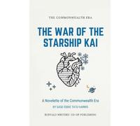 The War of the Starship Kai