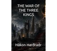 THE WAR OF THE THREE KINGS