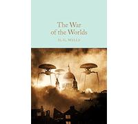 The war of the worlds: h.g. wells - Wells H. G.