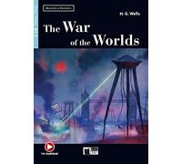The war of the worlds. Reading and training. Level B1.2. Con audio. Con e-book. Con espansione online: The War of the Worlds + online audio + App